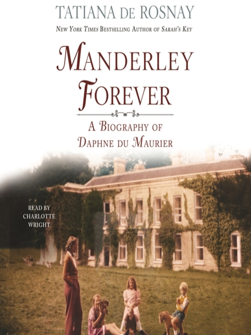 Title details for Manderley Forever by Tatiana de Rosnay - Wait list